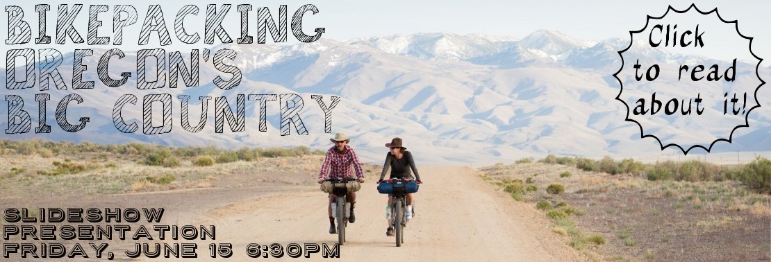 Bikepacking Oregon's Big Country Adventure